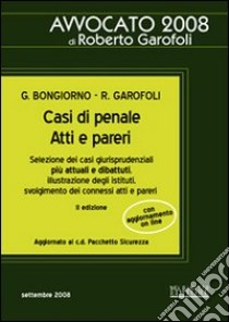 Casi di penale. Atti e pareri libro di Bongiorno Giulia - Garofoli Roberto