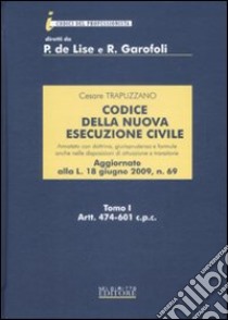 Codice della nuova esecuzione civile libro di Trapuzzano Cesare