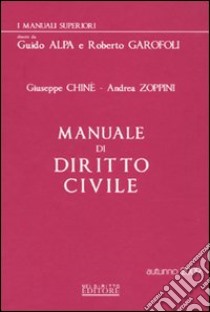 Manuale di diritto civile libro di Chinè Giuseppe - Zoppini Andrea