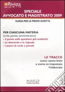 La rivista di Neldiritto. Speciale magistrato e avvocato 2009 (1) libro