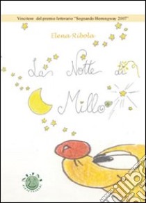 La notte di Millo libro di Ribola Elena; Metta A. (cur.)