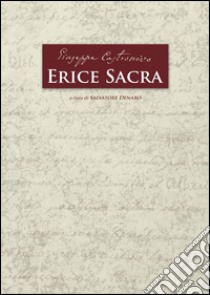 Erice sacra libro di Bastronovo Giuseppe; Denaro S. (cur.)