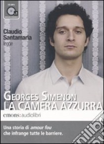 La camera azzurra letto da Claudio Santamaria. Audiolibro. CD Audio formato MP3  di Simenon Georges