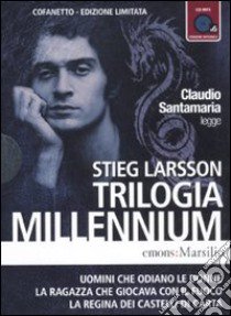 Trilogia Millennium letto da Claudio Santamaria. Audiolibro. 2 CD Audio formato MP3. Ediz. limitata  di Larsson Stieg