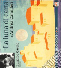 La luna di carta letto da Luigi Lo Cascio. Audiolibro. CD Audio formato MP3. Ediz. ridotta  di Camilleri Andrea