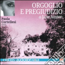 Orgoglio e pregiudizio letto da Paola Cortellesi. Audiolibro. CD Audio formato MP3  di Austen Jane