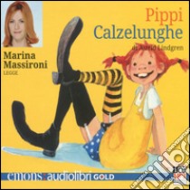 Pippi Calzelunghe letto da Marina Massironi. Audiolibro. CD Audio formato MP3  di Lindgren Astrid