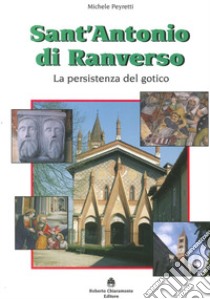 Sant'Antonio di Ranverso. La persistenza del gotico libro di Peyretti Michele