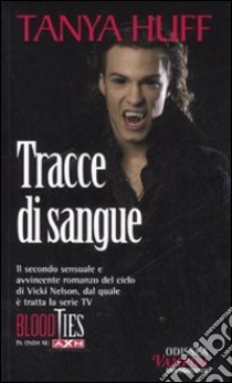 Tracce di sangue libro di Huff Tanya