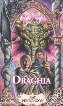 Draghia libro di Pendragon Kay