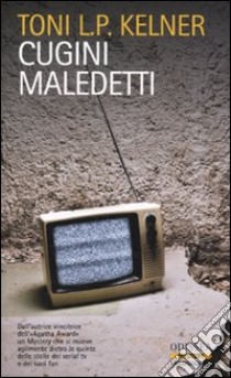 Cugini maledetti libro di Kelner Toni L.