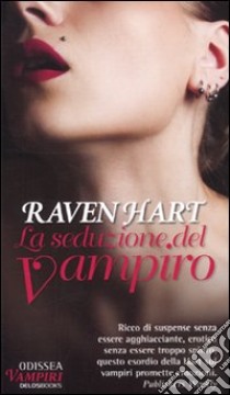 La seduzione del vampiro libro di Hart Raven