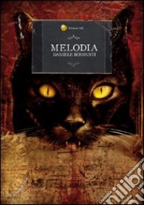 Melodia libro di Bonfanti Daniele