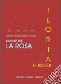 Teoria musicale libro di La Rosa Salvatore