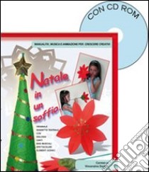 Natale in un soffio. Originale soggetto teatrale per Natale. Con CD-ROM libro di Dorigo Vincenzina - Dorigo Carmen