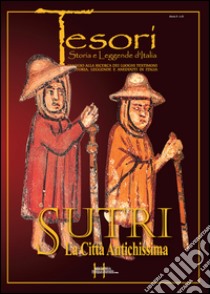 Sutri. La città antichissima. Ediz. illustrata. Con DVD libro di Mastrorilli Daria; Fiocchi Nicolai Vincenzo