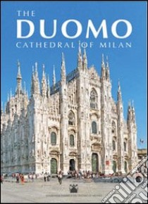 The duomo cathedral of Milan libro di Carradori Giorgio; Perathoner Alessandro