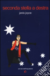 Seconda stella a destra libro di Joyce Janis