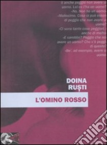 L'omino rosso libro di Rusti Doina