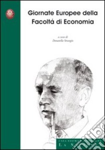 Giornate europee della Facoltà di Economia libro di Strangio D. (cur.)