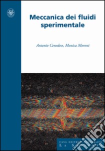 Meccanica dei fluidi sperimentale libro di Canadese Antonio; Moroni Monica