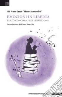 Emozioni in libertà libro