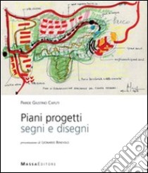 Piani progetti segni e disegni libro di Caputi Paride G.