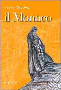 Il monaco libro di Vecchio Renata