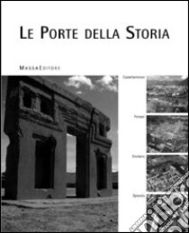 Le porte della storia libro di Errico M. G. (cur.)