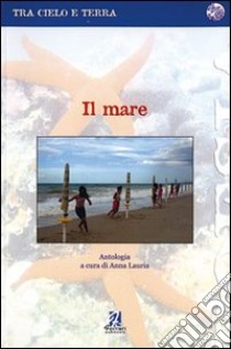 Il mare libro di Lauria A. (cur.)