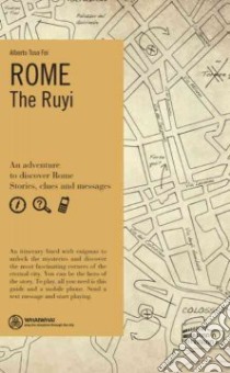 Rome. The Ruyi. Ediz. inglese libro di Toso Fei Alberto