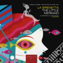 La sirenetta-The little mermaid libro di Gio Pistone