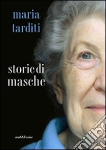 Storie di masche libro di Tarditi Maria