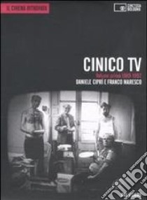 Cinico Tv. Con DVD. Vol. 1: 1989-1992 libro di Ciprì Daniele; Maresco Franco