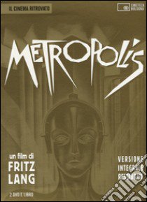 Metropolis. DVD. Con libro libro di Lang Fritz; Cavazza A. (cur.)