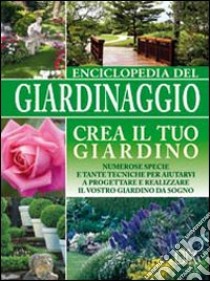 Enciclopedia del giardinaggio libro di Urquhar Paul