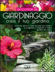 Enciclopedia del giardinaggio libro