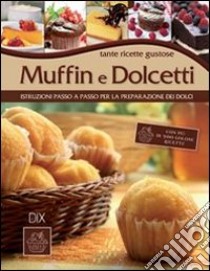 Muffin e dolcetti libro