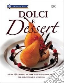 Dolci e dessert libro