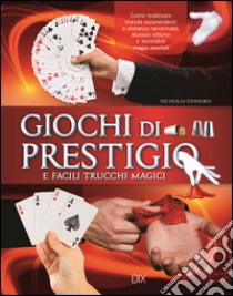 Giochi di prestigio libro di Einhorn Nicholas