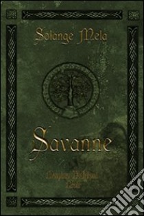 Savanne libro di Mela Solange