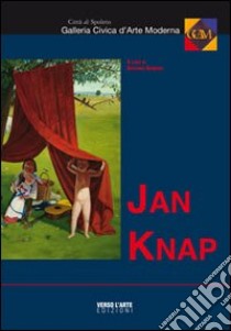 Jan Knap. Ediz. illustrata libro di Barbero Giovanna