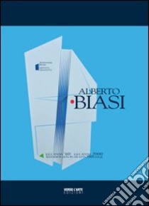 Alberto Biasi. Gli anni '60 gli anni 2000. Ediz. multilingue libro di Bassin Aleksander; Granzotto Giovanni