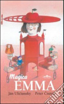 Magica Emma libro di Uliciansky Jan; Vit G. (cur.)