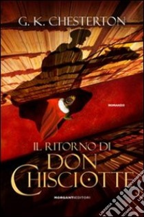 Il ritorno di Don Chisciotte libro di Chesterton Gilbert Keith