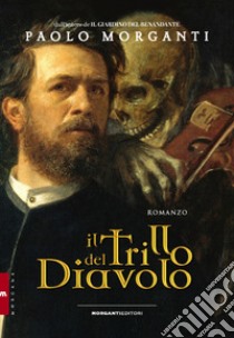 Il trillo del diavolo libro di Morganti Paolo