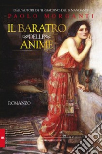 Il baratro delle anime libro di Morganti Paolo