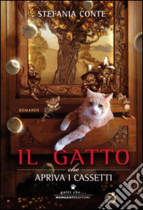 Il gatto che apriva i cassetti libro di Conte Stefania