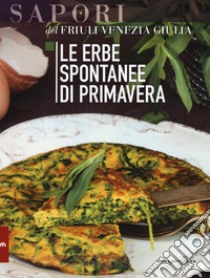 Le erbe spontanee di primavera libro di Nekorkina Giulia