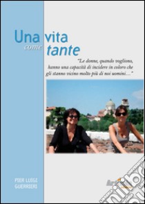 Una vita come tante libro di Guerrieri P. Luigi